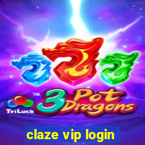 claze vip login